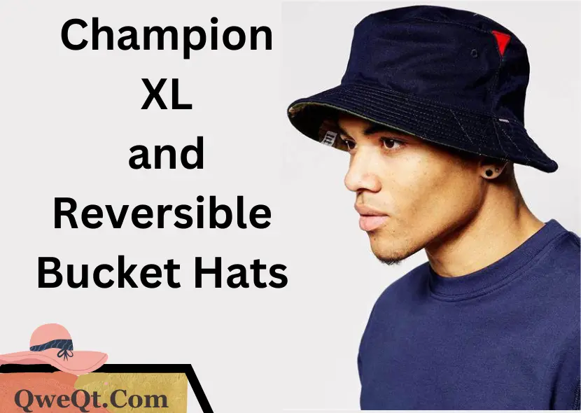 Champion, XL, and Reversible Bucket Hats for an Athletic Edge