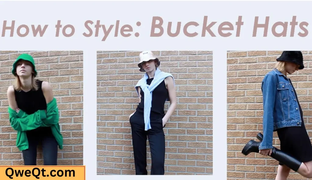 How to Style Bucket Hats